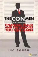 Estafadores - Una historia de fraude financiero y las lecciones que se pueden aprender - Con Men - A history of financial fraud and the lessons you can learn