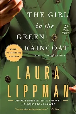 La chica del impermeable verde: Una novela de Tess Monaghan - The Girl in the Green Raincoat: A Tess Monaghan Novel