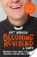 Convertirse en reverendo: Un diario - Becoming Reverend: A Diary