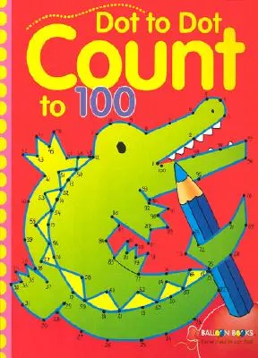 Contar hasta 100, 2 - Dot to Dot Count to 100, 2