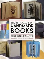 El arte y la artesanía de los libros hechos a mano - The Art and Craft of Handmade Books