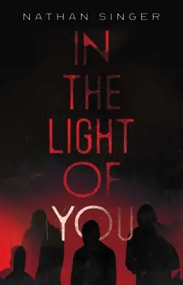 A la luz de ti - In the Light of You