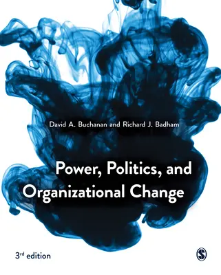 Poder, política y cambio organizativo - Power, Politics, and Organizational Change