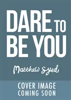 Atrévete a ser tú - Desafía las dudas, sigue tu propio camino sin miedo y ten confianza en ti mismo. - Dare to Be You - Defy Self-Doubt, Fearlessly Follow Your Own Path and Be Confidently You!