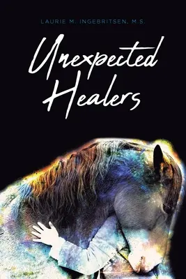 Sanadores inesperados - Unexpected Healers