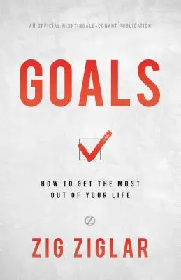 Objetivos: Cómo sacar el máximo partido a tu vida - Goals: How to Get the Most Out of Your Life