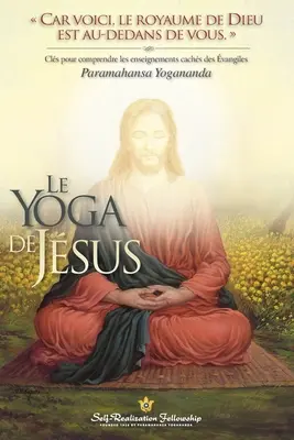 El Yoga de Jesús (francés) - The Yoga of Jesus (French)