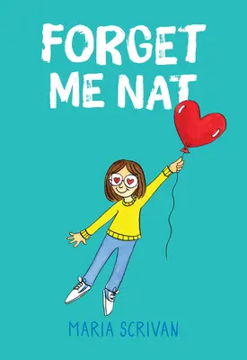 Olvídate de mí Nat (Nat Enough #2) - Forget Me Nat (Nat Enough #2)