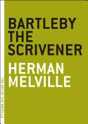 Bartleby el escribiente - Bartleby the Scrivener