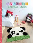 Alfombras de animales de ganchillo: Más de 20 patrones de ganchillo para divertidas alfombrillas y accesorios a juego - Crochet Animal Rugs: Over 20 Crochet Patterns for Fun Floor Mats and Matching Accessories