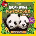 Angry Birds Parque Infantil: Animales: Una aventura alrededor del mundo - Angry Birds Playground: Animals: An Around-The-World Habitat Adventure