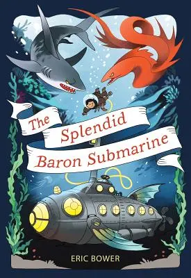 El Espléndido Barón Submarino, 2 - The Splendid Baron Submarine, 2