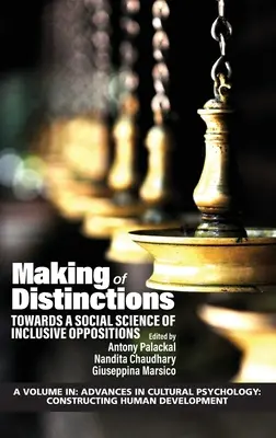 Making of Distinctions: Hacia una ciencia social de las oposiciones inclusivas - Making of Distinctions: Towards a Social Science of Inclusive Oppositions