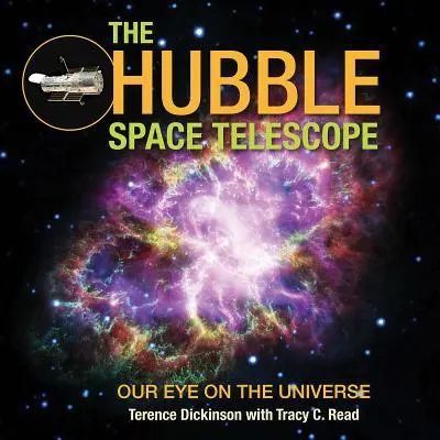 El telescopio espacial Hubble: Nuestro ojo en el Universo - The Hubble Space Telescope: Our Eye on the Universe