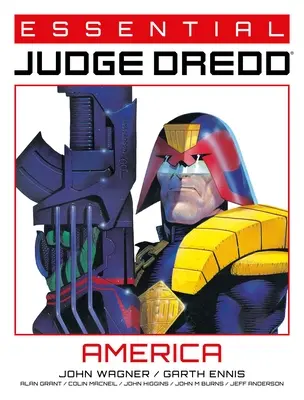 Juez Dredd esencial: América - Essential Judge Dredd: America