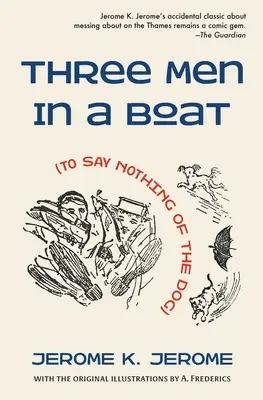 Tres hombres en un barco (Por no hablar del perro) - Three Men in a Boat (To Say Nothing of the Dog)