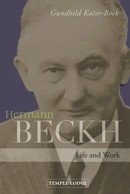 Hermann Beckh: Vida y obra - Hermann Beckh: Life and Work