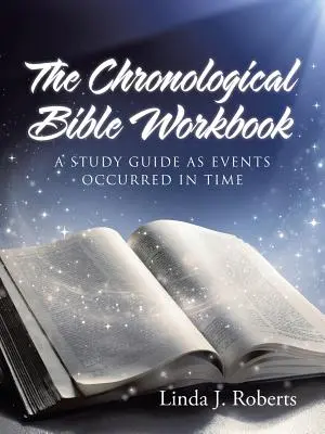 El cuaderno cronológico de la Biblia - The Chronological Bible Workbook