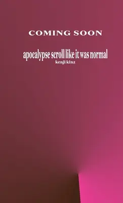 apocalypse scroll como si fuera normal - apocalypse scroll like it was normal