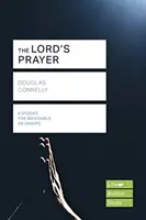 El Padre Nuestro (Guías de Estudio Lifebuilder) (Connelly Douglas (Autor)) - Lord's Prayer (Lifebuilder Study Guides) (Connelly Douglas (Author))