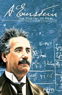 Albert Einstein La poesía de lo real - Albert Einstein: The Poetry of Real