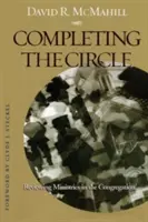 Completar el círculo: Revisión de los ministerios en la congregación - Completing the Circle: Reviewing Ministries in the Congregation