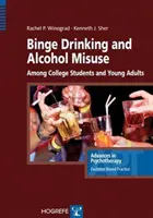 Borracheras y consumo abusivo de alcohol entre universitarios y jóvenes adultos - Binge Drinking and Alcohol Misuse Among College Students and Young Adults