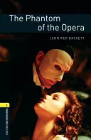 Biblioteca Oxford Bookworms: Nivel 1:: El fantasma de la ópera - Oxford Bookworms Library: Level 1:: The Phantom of the Opera