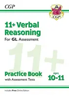 11+ GL Verbal Reasoning Practice Book & Assessment Tests - Ages 10-11 (con edición en línea) - 11+ GL Verbal Reasoning Practice Book & Assessment Tests - Ages 10-11 (with Online Edition)