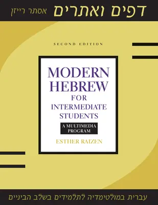 Hebreo moderno para estudiantes de nivel intermedio: Un programa multimedia - Modern Hebrew for Intermediate Students: A Multimedia Program