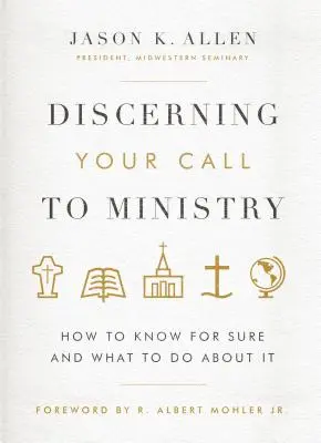 Discernir la llamada al ministerio: Cómo saberlo con certeza y qué hacer al respecto - Discerning Your Call to Ministry: How to Know for Sure and What to Do about It