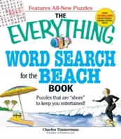 El libro de sopas de letras para la playa: Rompecabezas que te mantendrán entretenido». - The Everything Word Search for the Beach Book: Puzzles That Are shore