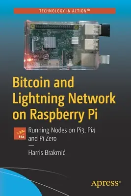 Bitcoin y Lightning Network en Raspberry Pi: Ejecución de nodos en Pi3, Pi4 y Pi Zero - Bitcoin and Lightning Network on Raspberry Pi: Running Nodes on Pi3, Pi4 and Pi Zero