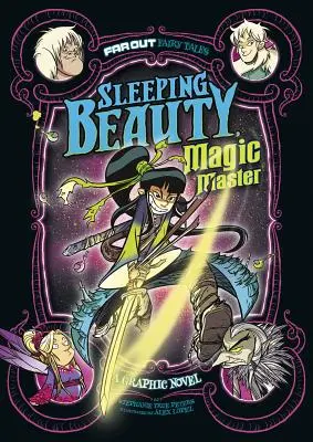 La bella durmiente, maestra de magia: Una novela grfica - Sleeping Beauty, Magic Master: A Graphic Novel