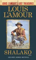 Shalako (Los tesoros perdidos de Louis l'Amour) - Shalako (Louis l'Amour's Lost Treasures)