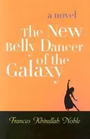 La nueva bailarina del vientre de la galaxia - The New Belly Dancer of the Galaxy