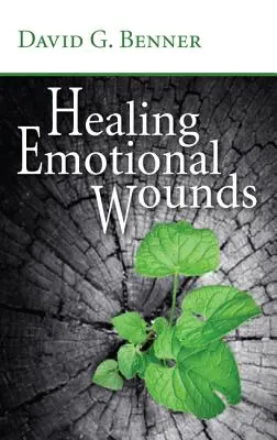 Sanar las heridas emocionales - Healing Emotional Wounds