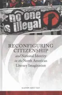 Reconfiguración de la ciudadanía y la identidad nacional en el imaginario literario norteamericano - Reconfiguring Citizenship and National Identity in the North American Literary Imagination