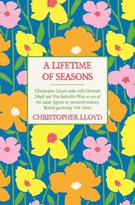 Una vida de estaciones: Lo mejor de Christopher Lloyd - A Lifetime of Seasons: The Best of Christopher Lloyd