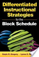 Estrategias de enseñanza diferenciada para el horario por bloques - Differentiated Instructional Strategies for the Block Schedule