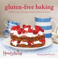 Pastelería sin gluten (Honeybuns) - Gloriosas recetas de magdalenas, brownies, pasteles y bandejas de bizcochos - Gluten-free Baking (Honeybuns) - Glorious recipes for muffins, brownies, cakes and traybakes