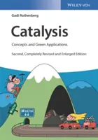 Catálisis: Conceptos y aplicaciones ecológicas - Catalysis: Concepts and Green Applications