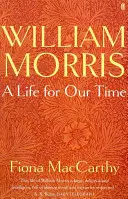 William Morris: Una vida para nuestro tiempo - William Morris: A Life for Our Time