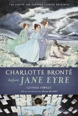 Charlotte Bront antes de Jane Eyre - Charlotte Bront Before Jane Eyre