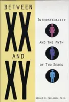 Entre XX y XY: la intersexualidad y el mito de los dos sexos - Between XX and XY: Intersexuality and the Myth of Two Sexes