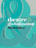 Teatro y globalización - Theatre & Globalization