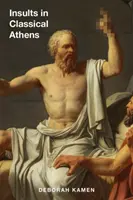 Los insultos en la Atenas clásica - Insults in Classical Athens