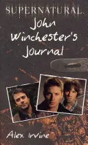 Sobrenatural: El diario de John Winchester - Supernatural: John Winchester's Journal