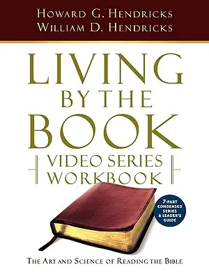 Cuaderno de trabajo de la serie de vídeos Vivir de acuerdo con el libro (versión condensada de 7 partes) - Living by the Book Video Series Workbook (7-Part Condensed Version)