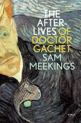 Las secuelas del doctor Gachet - The Afterlives of Doctor Gachet